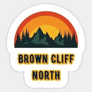 Brown Cliff North Sticker